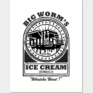 Big Worm's Ice Cream - "Whatchu Want?" - Los Angeles, CA Posters and Art